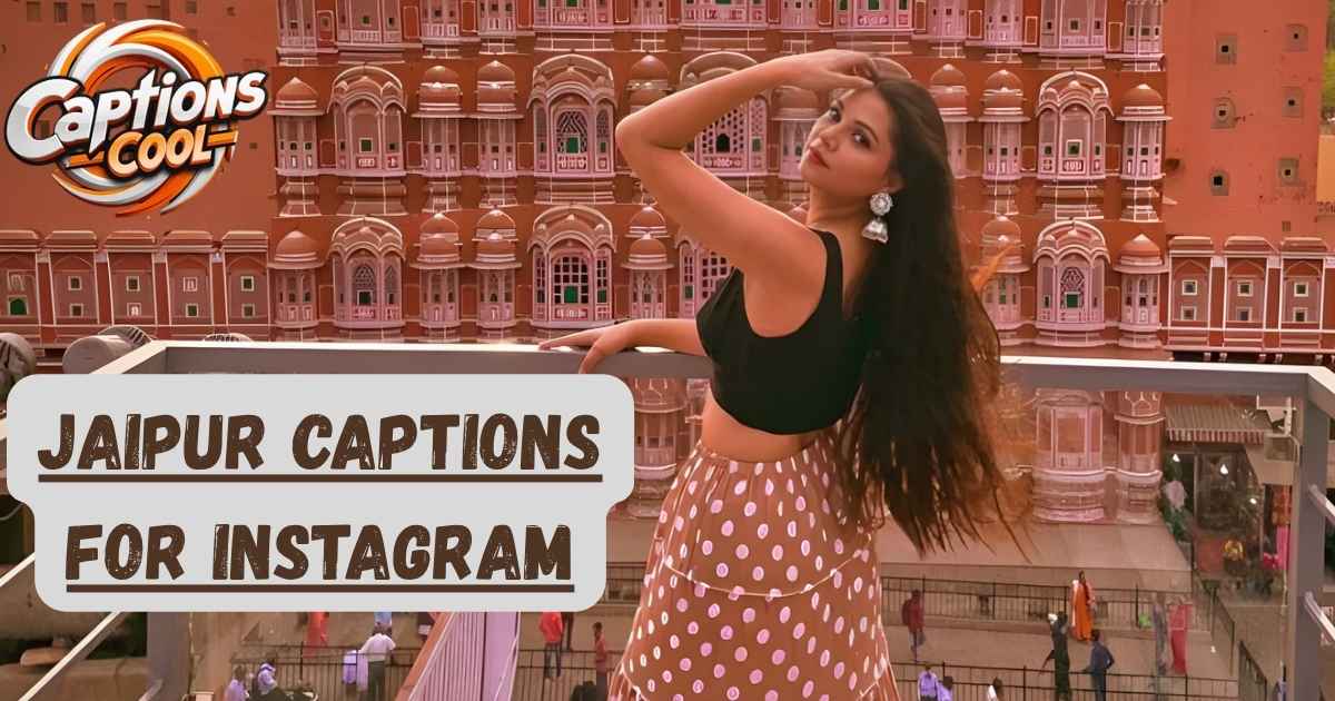 Jaipur Captions For Instagram