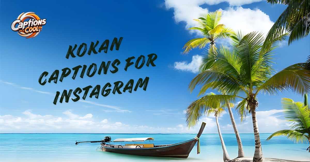 Kokan Captions for Instagram