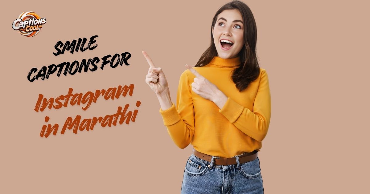 Smile Captions for Instagram in Marathi