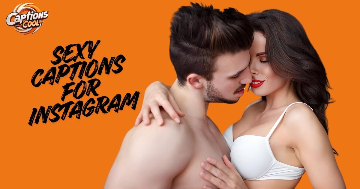 Sexy Captions