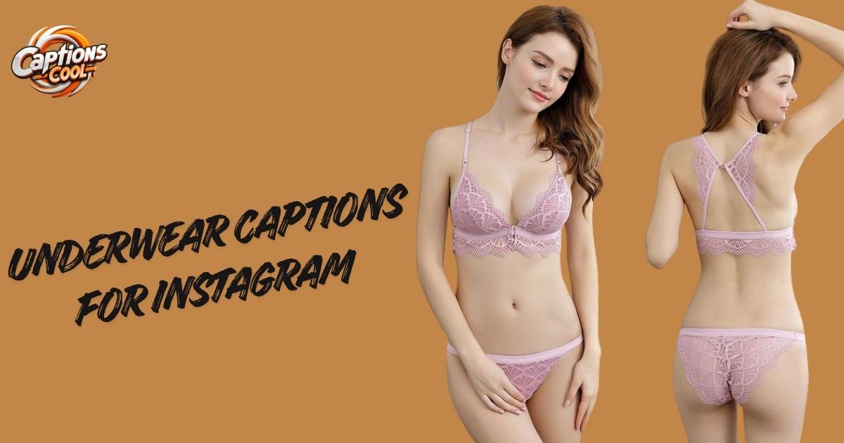 Underwear Captions for Instagram