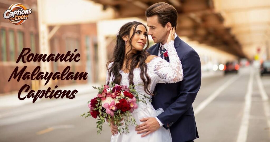 Romantic Malayalam Captionsย