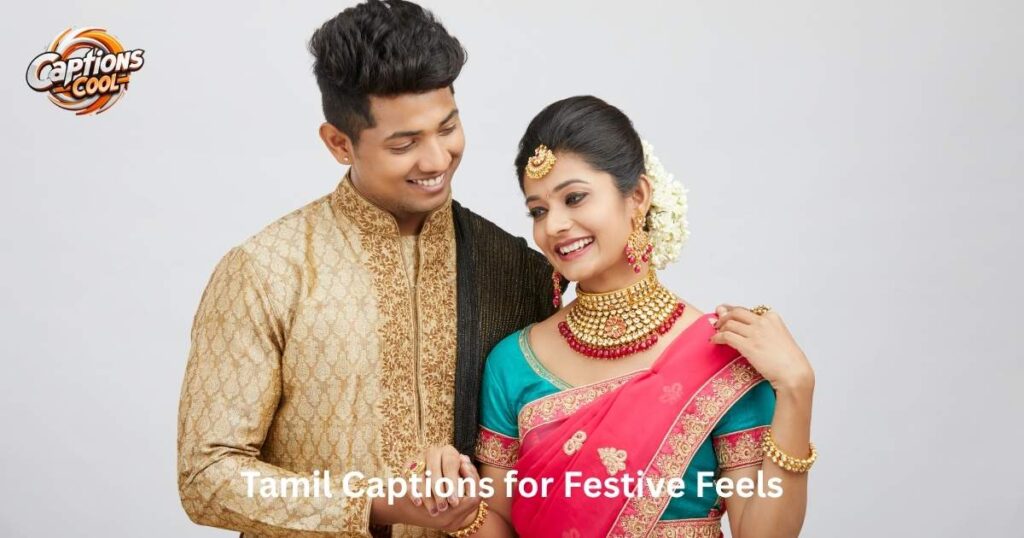 Tamil Captions for Festive Feels