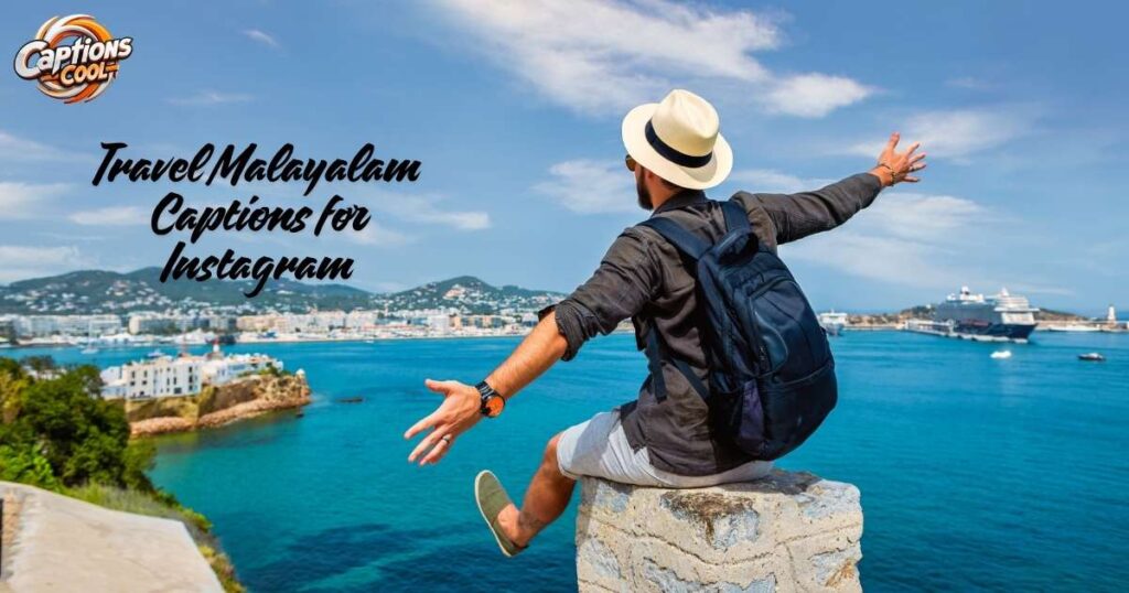 Travel Malayalam Captions for Instagram