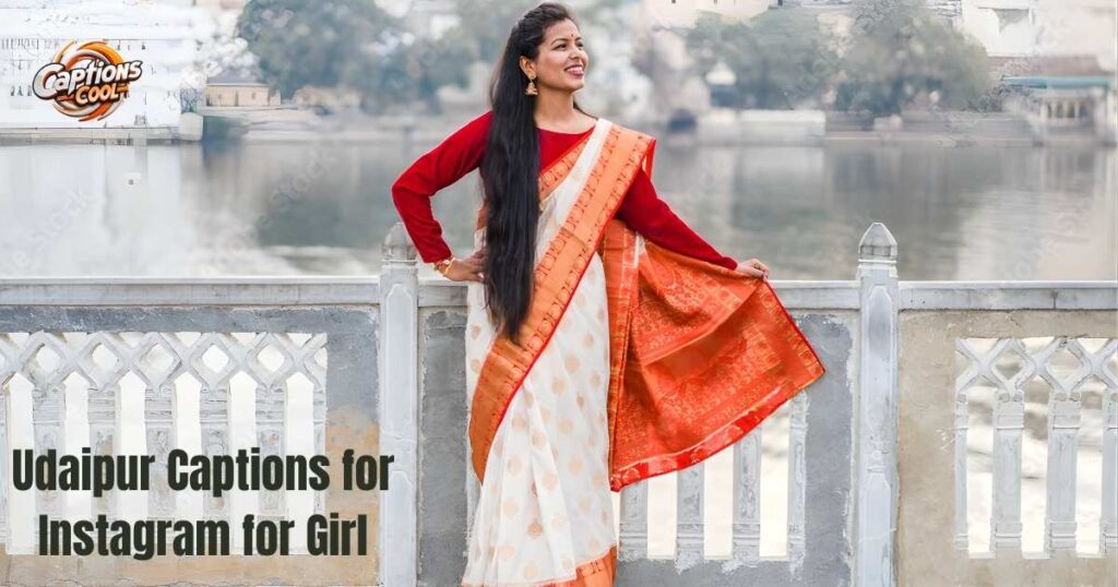Udaipur Captions for Instagram for Girl