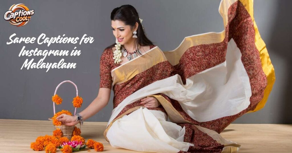 👗 Saree Captions for Instagram in Malayalam