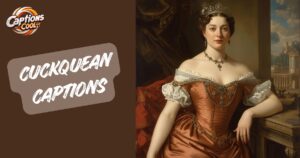 Cuckquean Captions