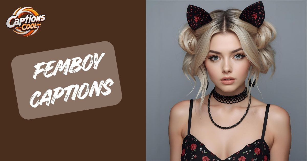 Femboy Captions