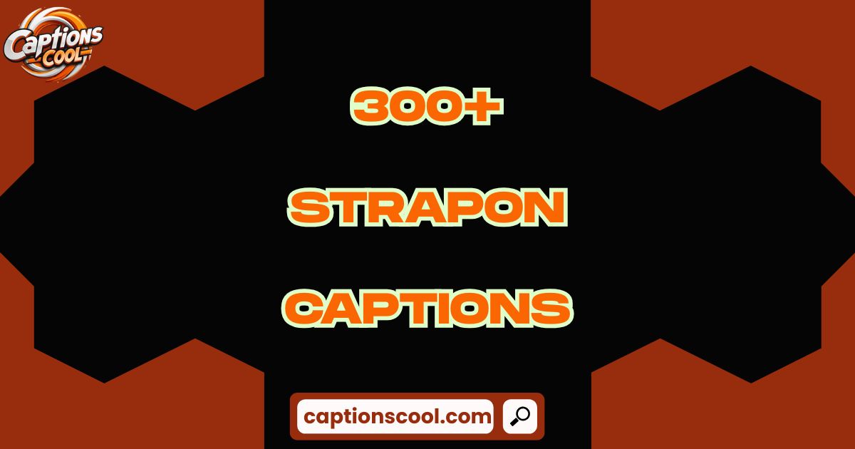 Strapon Captions