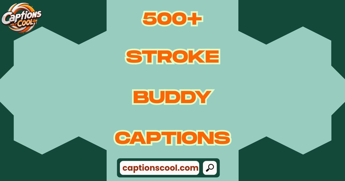 Stroke Buddy Captions