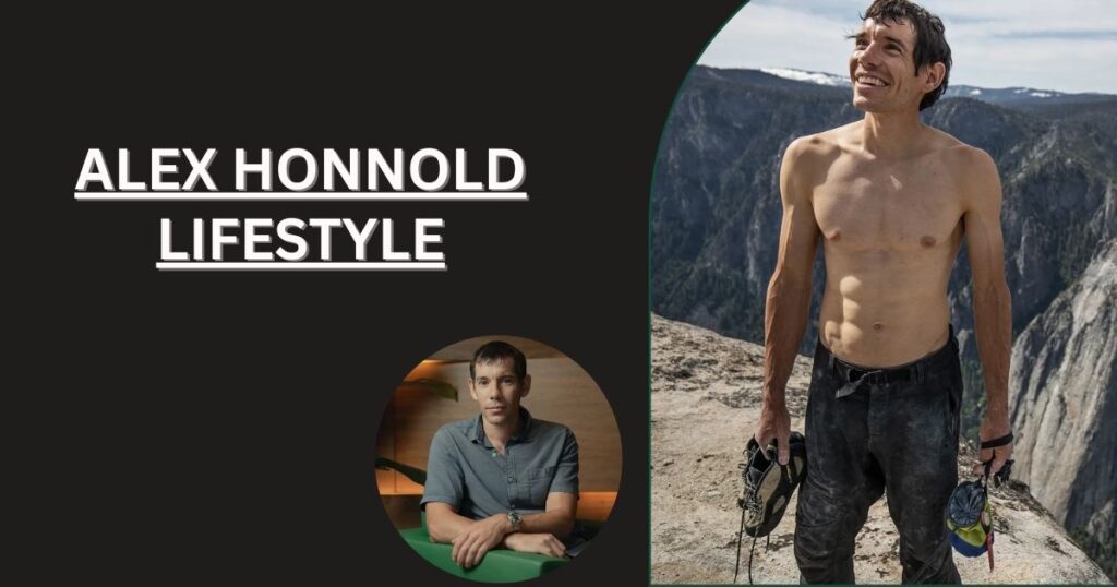 Alex Honnold Lifestyle