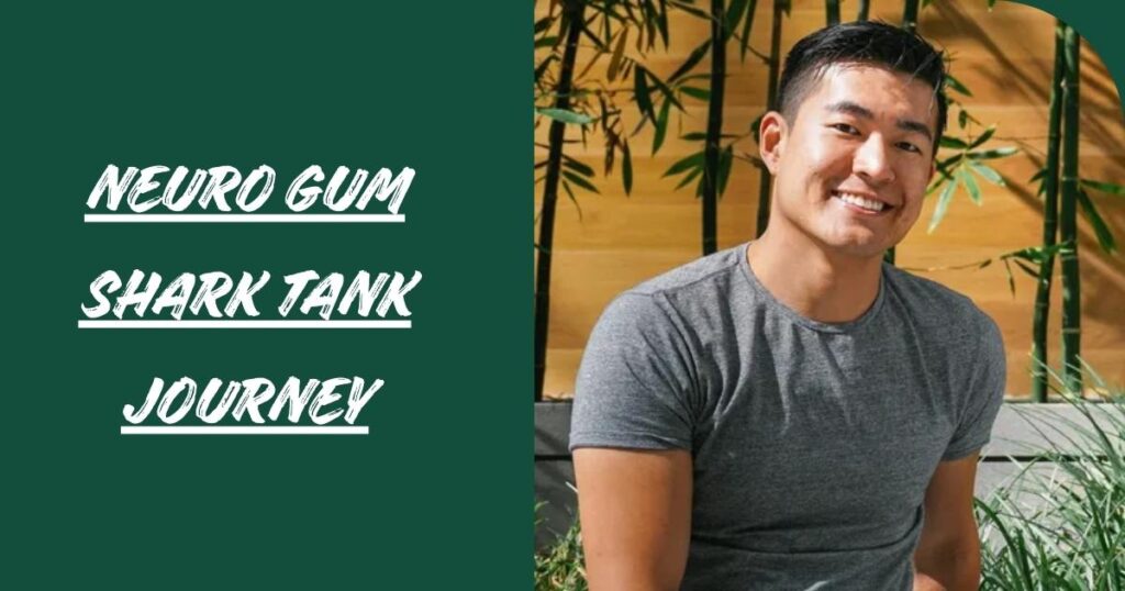 Neuro Gum Shark Tank Journey