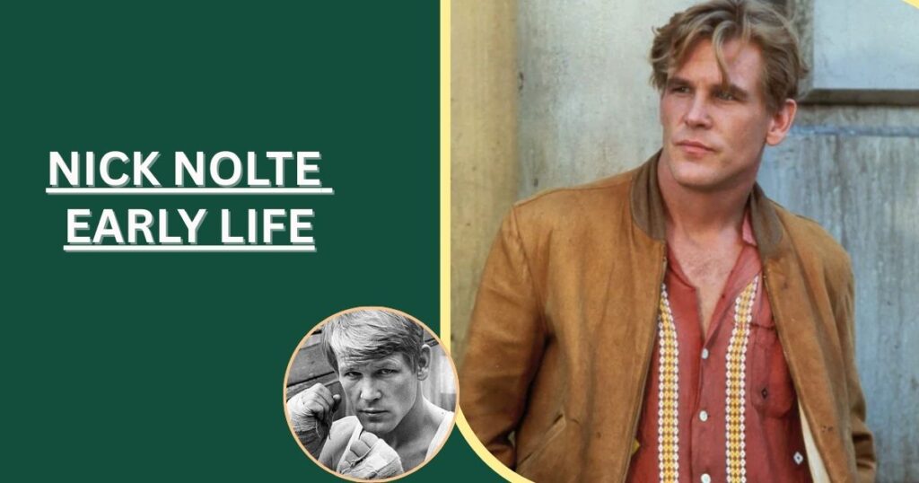 Nick Nolte Early Life
