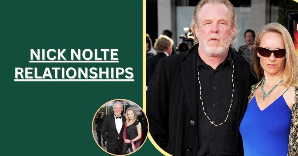 Nick Nolte Relationships
