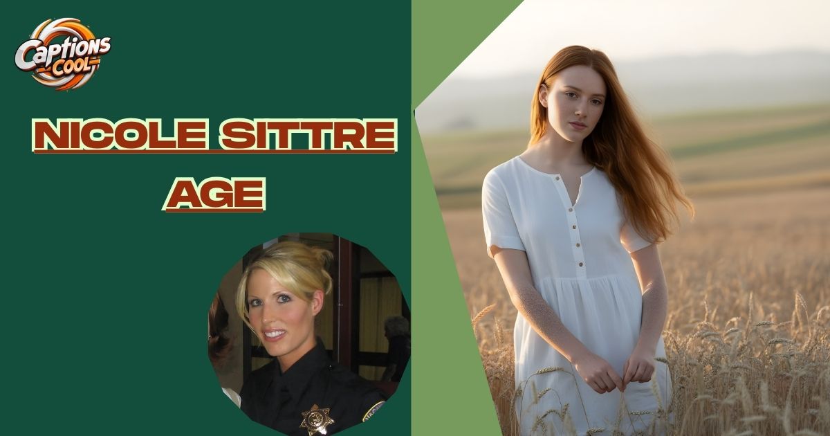 Nicole Sittre Age