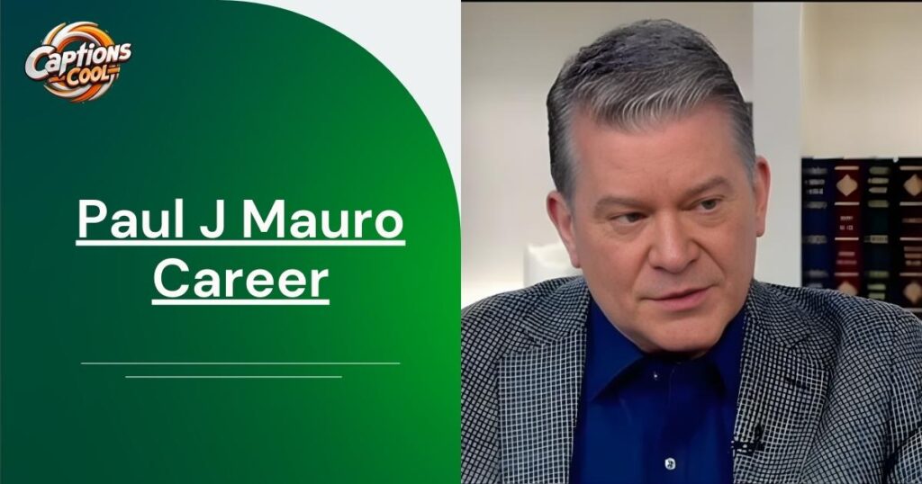 Paul J Mauro Career