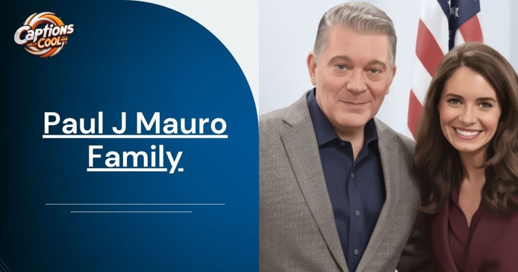Paul J Mauro Family