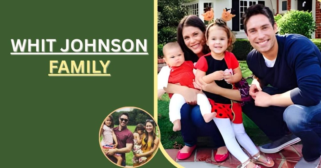 Whit Johnson Family