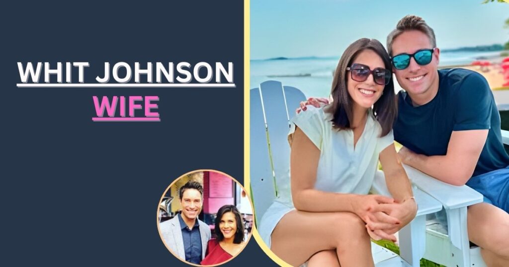 Whit Johnson Wife