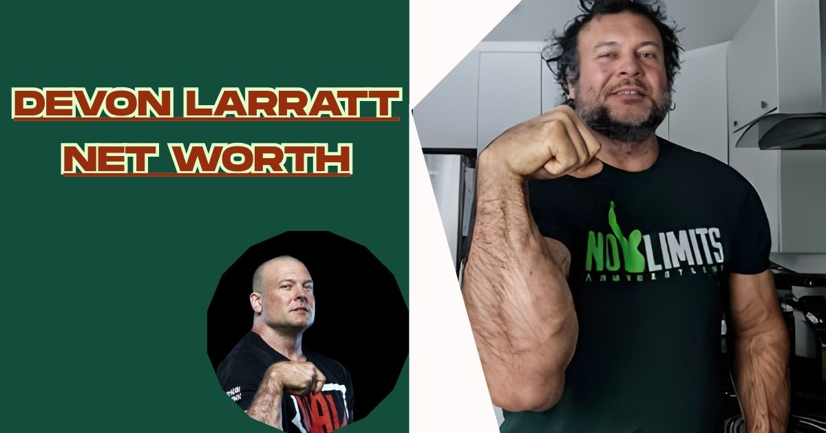 Devon Larratt Net Worth
