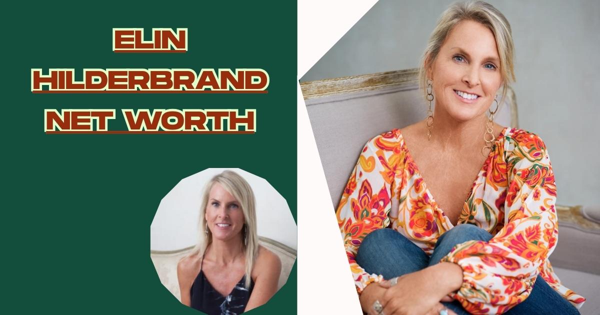 Elin Hilderbrand Net Worth