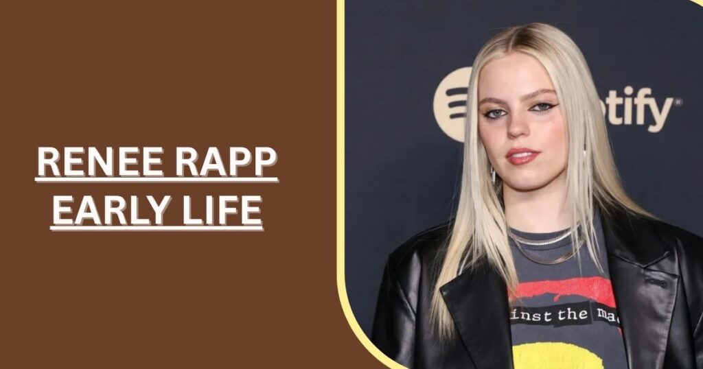 Renee Rapp Early Life