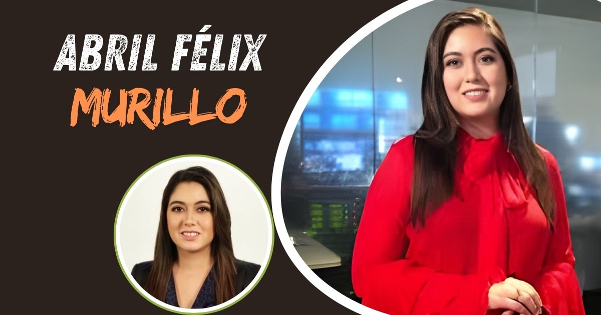 Abril Félix Murillo Net Worth