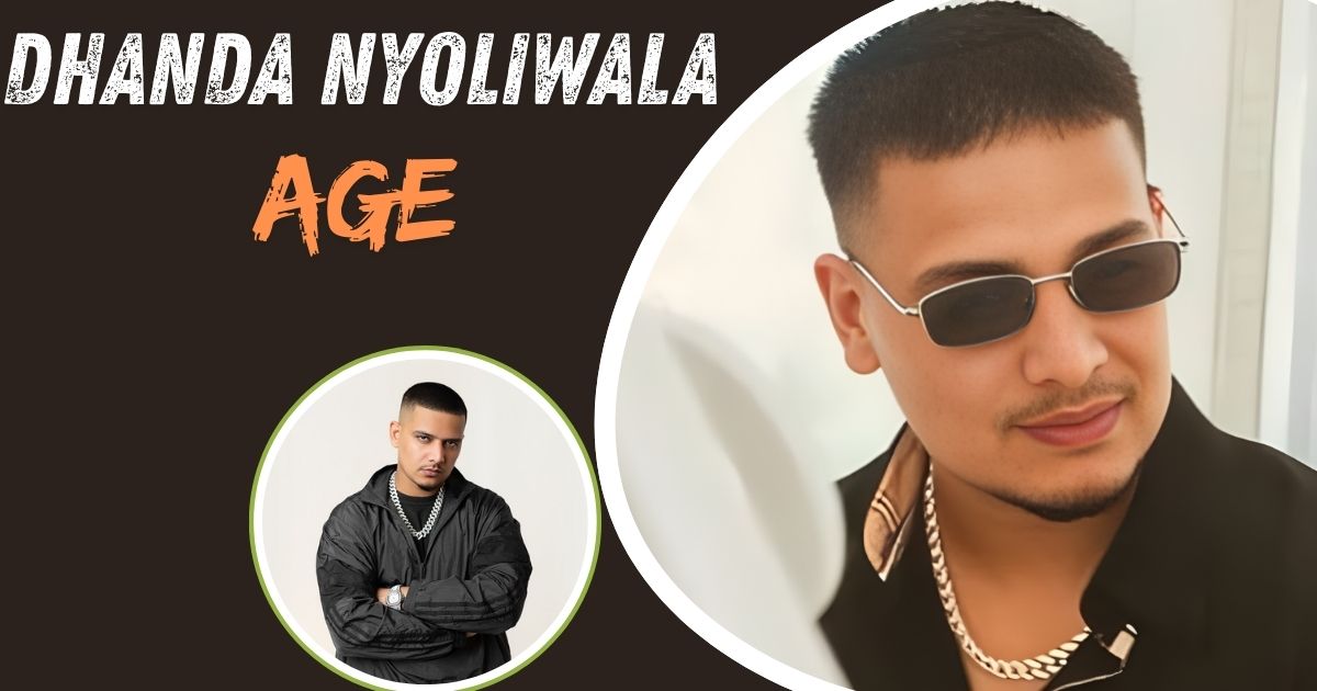 Dhanda Nyoliwala Age