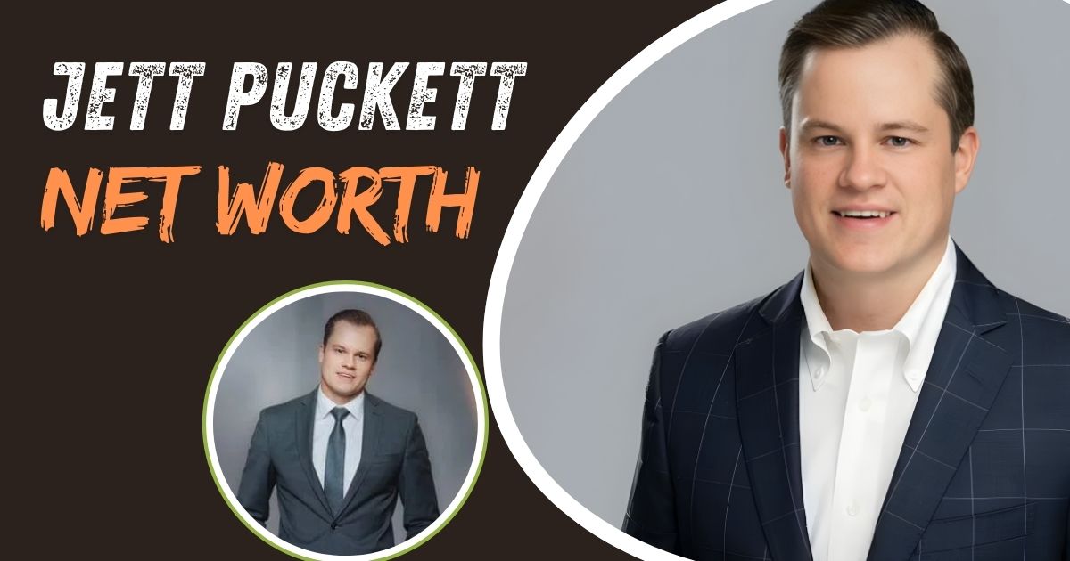 Jett Puckett Net Worth